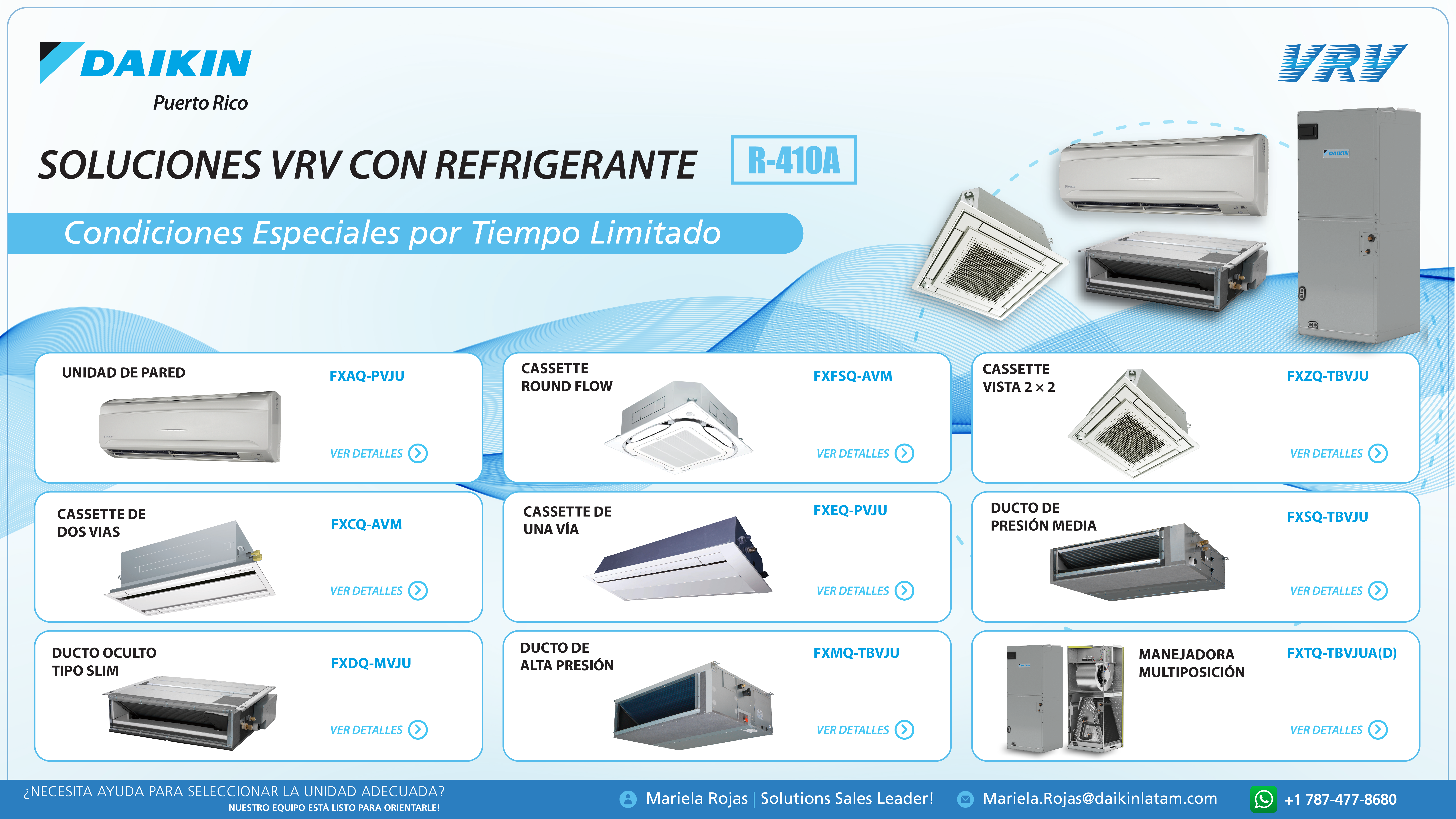 Soluciones VRV con refrigerante R-410A: nueve equipos Daikin disponibles.